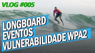 Longboard Surf, Eventos, SCCM, Vulnerabilidade WPA2