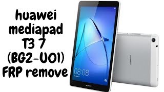 Huawei Mediapad T3 7 ( BQ2-U01 ) Bypass Google Lock (FRP)
