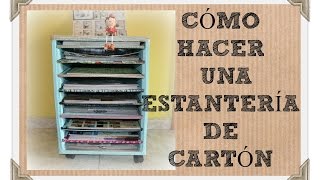 Tutorial: Estantería de cartón para papeles scrap