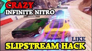 Asphalt 9 - SLIPSTREAM like HACK (Crazy Infinite Nitro)
