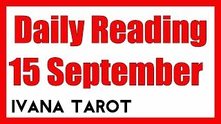 ❤️ HE IS COMING BACK Daily Tarot Reading 15 September