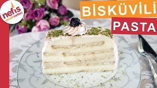 Kolay Bisküvili Pasta Tarifi - Kolay Pasta Tarifleri - Nefis Yemek Tarifleri