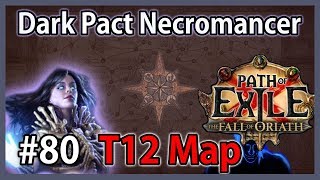 T12 Map: Plateau - Dark Pact Necromancer #80 - SSF Path of Exile 3.0 Harbinger League