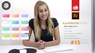 Adobe Illustrator CC Dersleri | #15 | Gradient - Renk panelleri Bölüm:2