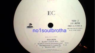 EC "Pilgrim" (Remix Edit) (90's R&B)