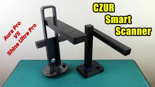 Best Smart Scanners | Shine Ultra Pro VS Aura Pro | CZUR Scanners