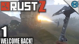 Rust GangZ | Welcome Back! | Let's Play Rust Team-based Multiplayer PvP Gameplay | S01E01