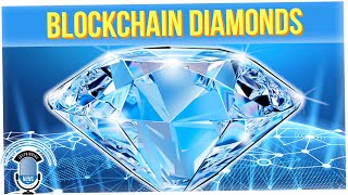 Debeers is Putting Its Diamond Production on the Blockchain (ft. Nigel Ng)