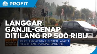 Awas! Langgar Ganjil-Genap di Jakarta Mulai Ditilang, Maksimal Rp 500 Ribu