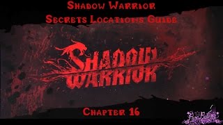 Shadow Warrior - Chapter 16 - Make It Right - All Secrets