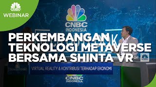 Lebih Kenal Perkembangan Teknologi Metaverse Bersama Shinta VR