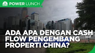 Waduh, Cash Flow Perusahaan Properti China Menyusut
