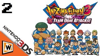 Inazuma Eleven 3 - 3DS [HD] #2 Mark Evans ♣ Let's Play Inazuma Eleven 3 Team Oger greift an! ♣