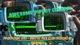 Fallout 4 Xbox One/PC/PS4 Mods| Pip-Boy Paint Jobs - VaultTec Pack (Club Freedom)