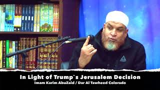 The situation of Jerusalem from an Islamic Perspective