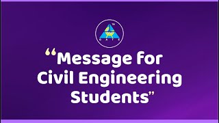 Message for Civil Engineering Students | Richa Gupta Ma'am
