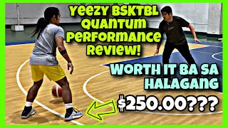 YEEZY BSKTBL QUANTUM PERFORMANCE REVIEW! WITH BONUS ONE ON ONE WITH COACH MAV'S!