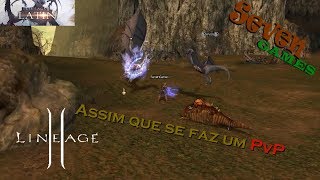 Lineage II Latin - Assim que se faz um PvP