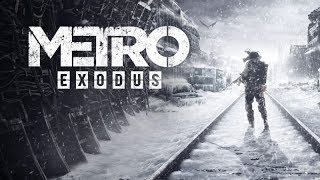 METRO:EXODUS ! ЧАСТЬ 1. Стрим по метро )