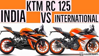 KTM RC 125 INDIA VS INTERNATIONAL SPEC