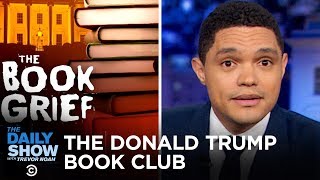 The Trump Administration Book Club | The Daily Show