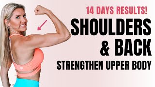 SHOULDERS & BACK - STRENGTHEN UPPER BODY MUSCLES | 14 DAYS RESULTS!