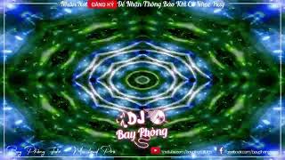NONSTOP BAY PHÒNG LỜI THÌ THẦM CỦA ĐỚ NGHE CHỈ CÓ LẶNG NONSTOP VINAHOUSE 2023 CỰC MẠNH