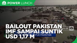 IMF Suntik USD 1,17 M untuk Program Bailout Pakistan