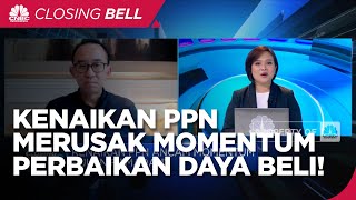 Pengusaha Mal: Kenaikan PPN Merusak Momentum Perbaikan Daya Beli