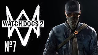 Прохождение WATCH DOGS 2 Серия 7 "Такси Сан-Франциско"