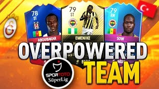 BEST CHEAP OVERPOWERED TURKISH LEAGUE FUT CHAMPIONS MARKET CRASH SQUAD BUILDER FIFA 17 ULTIMATE TEAM