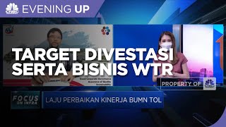 Bos Waskita Toll Road Dan Target Divestasi Serta Bisnis WTR