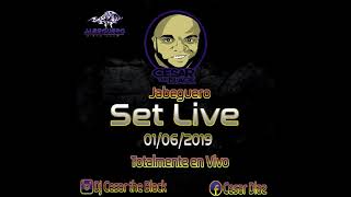 Set Live Jabeguero 1/6/2019 Dj Cesar The Black