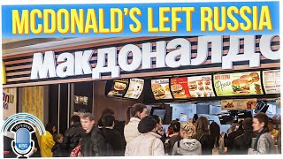 After 30 Years, McDonalds is Leaving Russia & Selling its Restaurants
