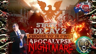 State of Decay 2 ? Welcome To My Nightmare (Day 22) The Battle To Survive Continues