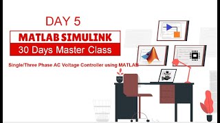 MATLAB Simulink -Day 5 Master Class for Electrical Engineering