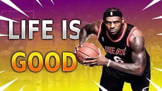 Lebron James Mix -" Life Is Good" ᴴᴰ Ft Drake