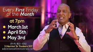 EVERY FIRST FRIDAY OF THE MONTH - Prophetic Release Service with Prophet Ed Citronnelli
