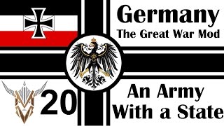 Hearts of Iron IV - The Great War Mod - Germany - An Army with a State - 20