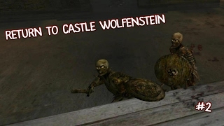 Return to Castle Wolfenstein (Прохождение) ● СЛУХИ ПОДТВЕРДИЛИСЬ ● #2
