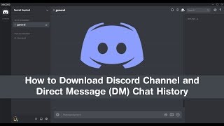 How to Download/Export Discord Channel & Direct Message (DM) History. (chat logs)