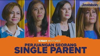 Wanita - wanita Hebat yang Berjuang untuk Anak-anaknya Seorang Diri | #KisahMotivasi