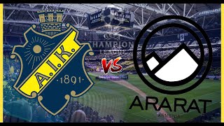AIK MOT CHAMPIONS LEAGUE | AIK - ARARAT | HENOK GOITOM!!