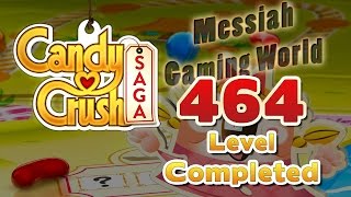 Candy Crush Saga Level 464 No boosters