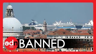 Italy BANS Cruise Ships in Venice Following UNESCO Threat
