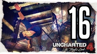 UNCHARTED 4 прохождение #16 - ОГРОМНЫЙ МЕХАНИЗМ