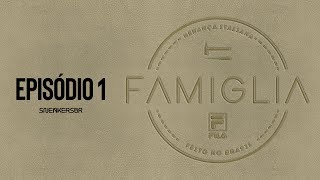 Fila Famiglia Episódio 1