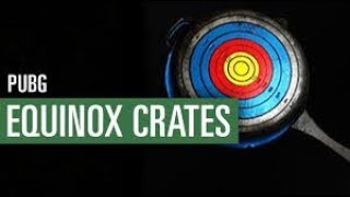 PUBG Opening 10 Crates Equiox Crates & 1 Target Crates