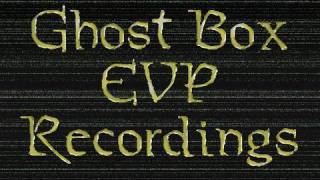 Ghost box EVP recordings