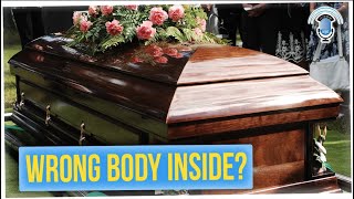 Stranger's Body Was in Casket After Funeral Home Mix-Up